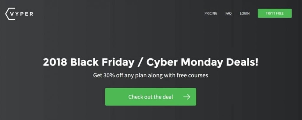 Vyper's Black Friday and Cyber Monday deals